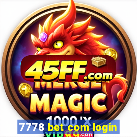 7778 bet com login